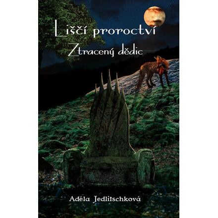 Liščí proroctví - Ztracený dědic