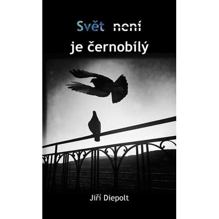 Svět není je černobílý