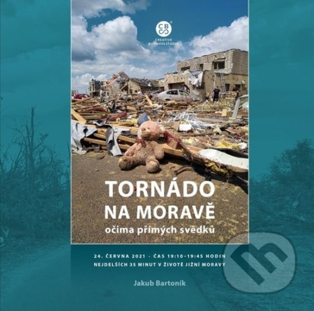 Tornádo na Moravě očima přímých svědků - Michal Bartoník