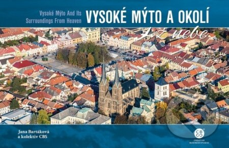 Vysoké Mýto a okolí z nebe (Vysoké Mýto and its Surroundings from Heaven) - kniha z kategorie Obrazové publikace