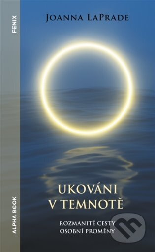 Ukováni v temnotě - Joanna LaPrade