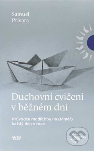 Duchovní cvičení v běžném dni - Samuel Prívara
