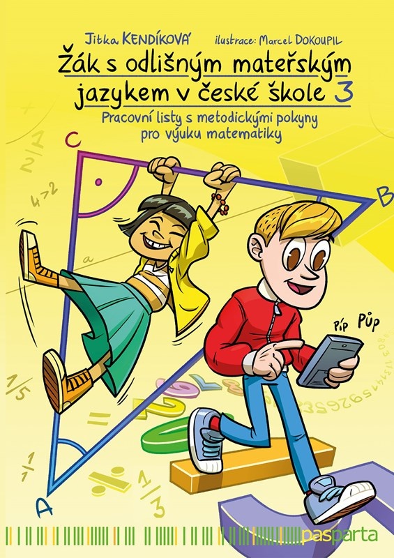 Žák s odlišným mateřským jazykem v české škole 3 - matematika - Jitka Kendíková