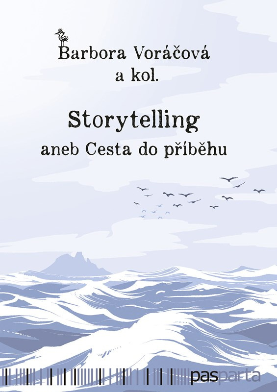 Storytelling (aneb Cesta do příběhu) - Barbora Voráčová - kniha z kategorie Odborné a naučné