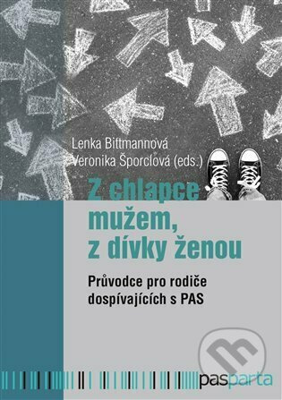 Z chlapce mužem, z dívky ženou - Lenka Bittmannová