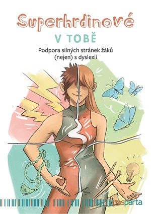 Superhrdinové V TOBĚ - Lenka Krejčová, Zuzana Hladíková, Jana Pechancová
