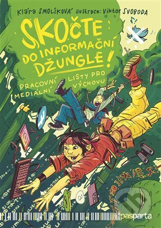 Skočte do informační džungle - Klára Smolíková