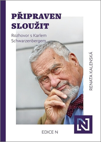 Připraven sloužit - Renata Kalenská, Karel Schwarzenberg