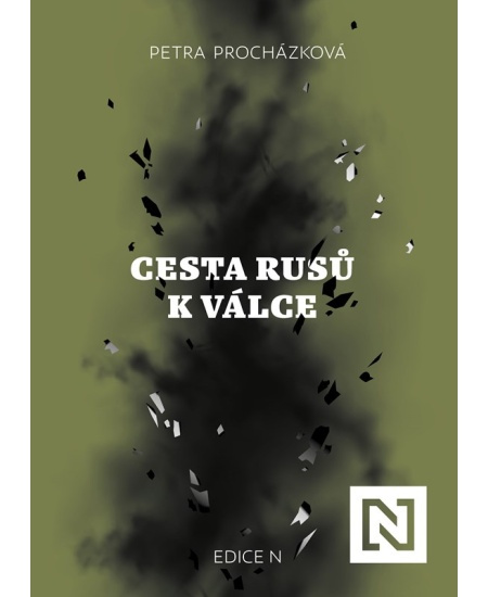 Cesta Rusů k válce - Petra Procházková