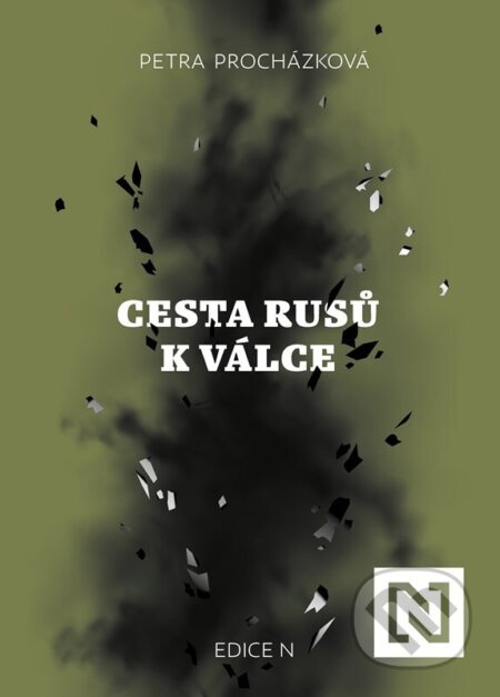 Cesta Rusů k válce - Petra Procházková