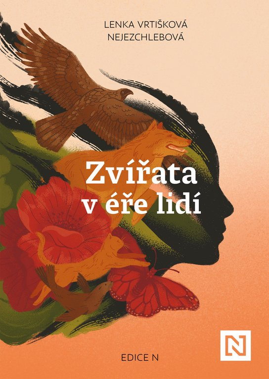 Zvířata v éře lidí -  Lenka Vrtišková-Nejezchlebová