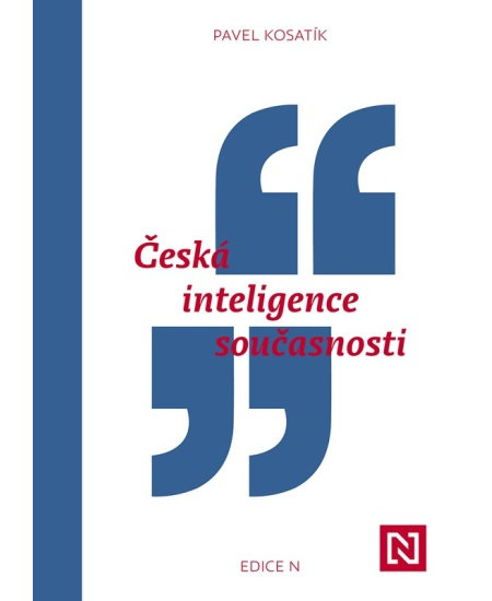 Česká inteligence současnosti - Pavel Kosatík