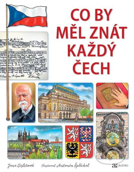 Co by měl znát každý Čech - Jana Eislerová