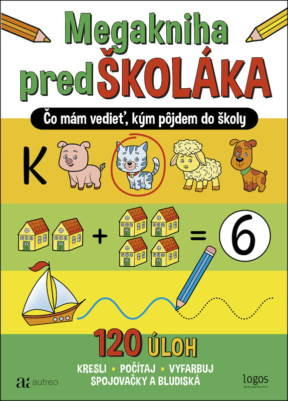 Megakniha predŠKOLÁKA (Čo mám vedieť, kým pôjdem do školy) - kniha z kategorie Předškolní pedagogika