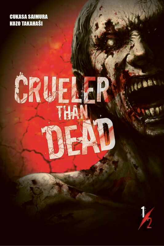 Crueler than dead 1 - Kozo Takahaši - kniha z kategorie Komiksy