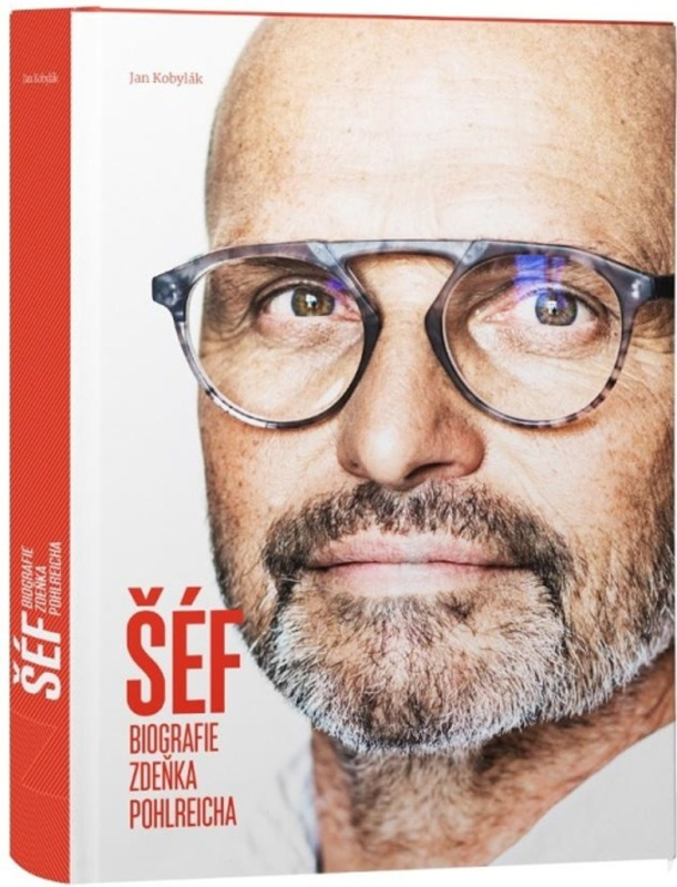 Šéf - biografie Zdeňka Pohlreicha - Jan Kobylák