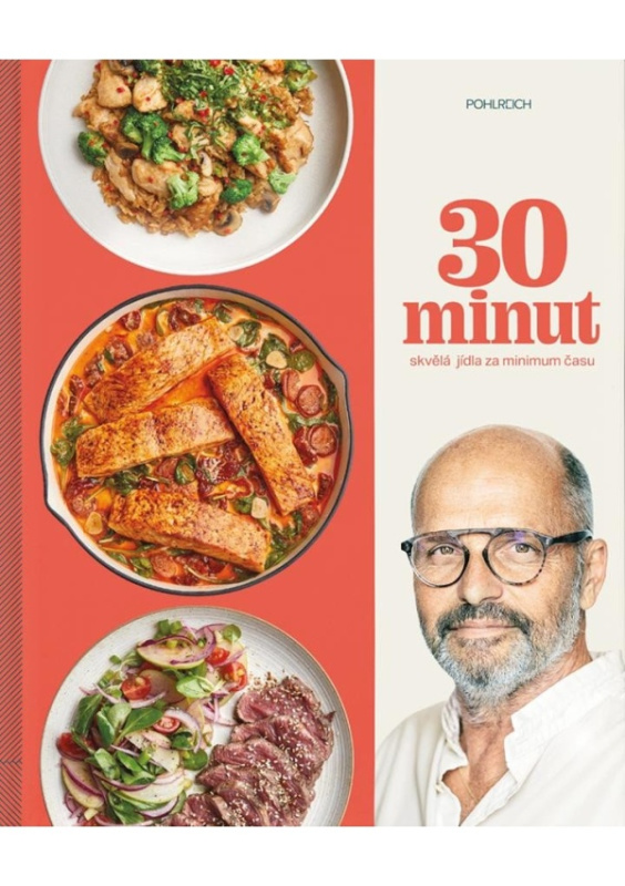 30 minut - Zdeněk Pohlreich