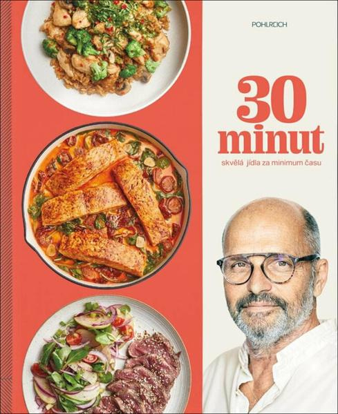 30 minut - Zdeněk Pohlreich