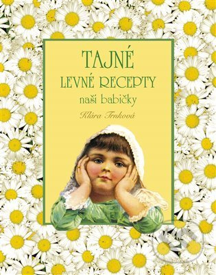 Tajné levné recepty - Klára Trnková