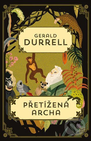 Přetížená archa - Gerald Durrell