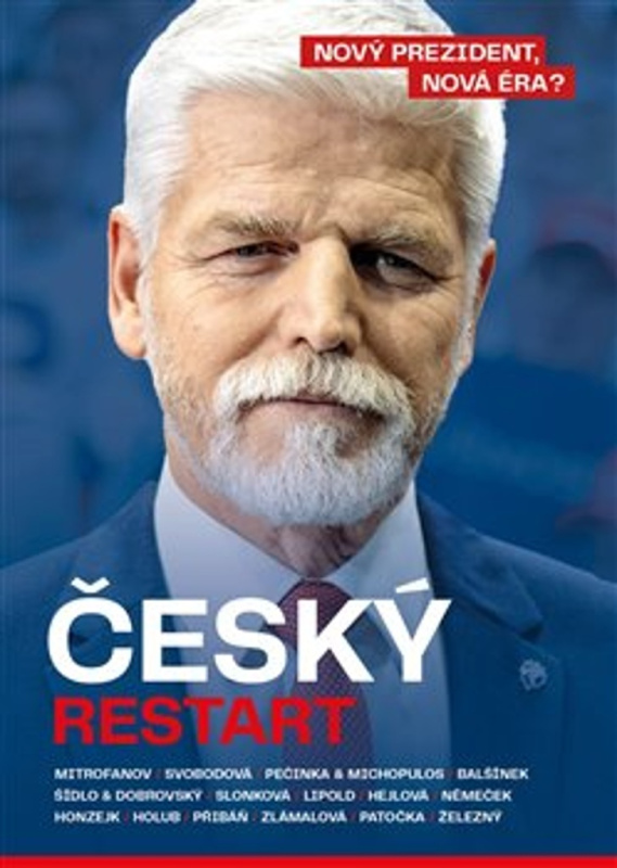 Český restart - Dalibor Balšínek, Jan Dobrovský, Denisa Hejlová, Petr Holub, Petr Honzejk, Jan Lipold, Petros Michopulos, Alexandr Mitrofanov, Tomáš Němeček, Jakub Patočka, Bohumil Pečinka, Jiří Přibáň, Sabina Slonková, Ivana Svobodová, Jindřich Šídlo, Le
