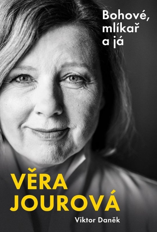Věra Jourová. Bohové, mlíkař a já - Viktor Daněk