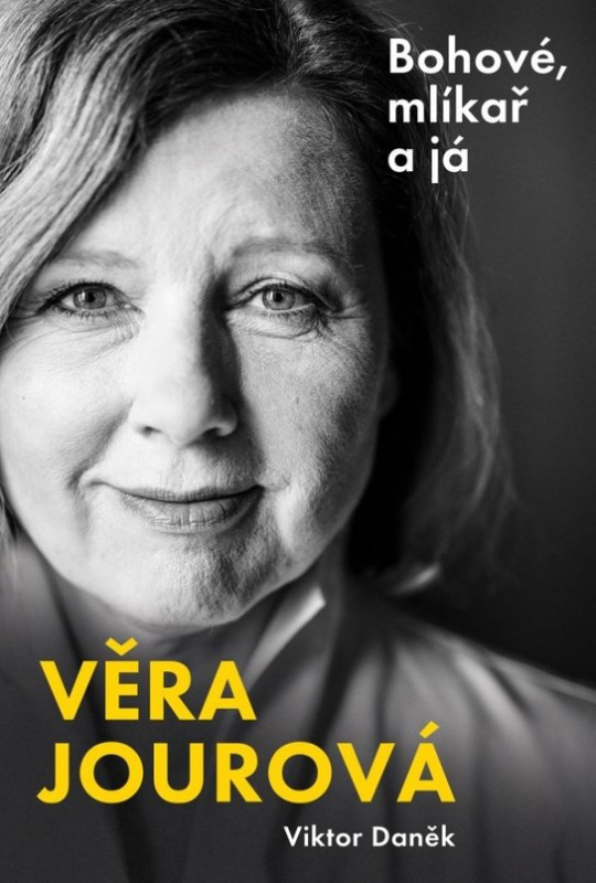 Věra Jourová. Bohové, mlíkař a já - Viktor Daněk