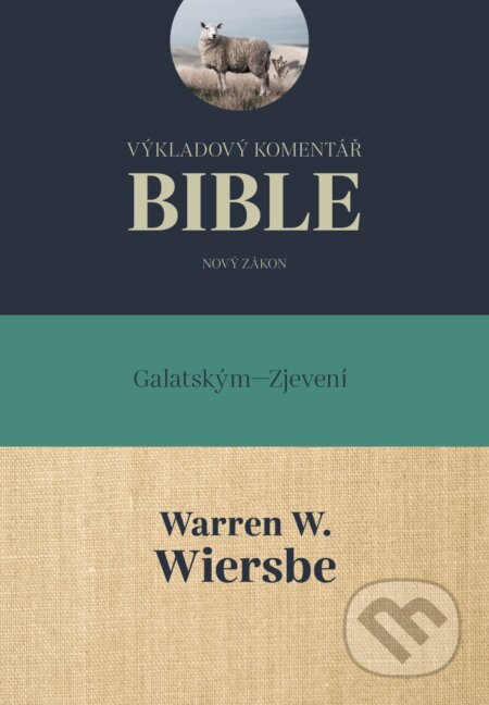Výkladový komentář Bible (Nový zákon 2) - Warren W. Wiersbee - kniha z kategorie Knihy o Bibli