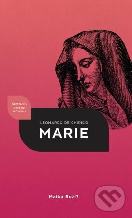 Marie : Matka Boží? - Leonardo De Chirico - kniha z kategorie Odborné a náučné