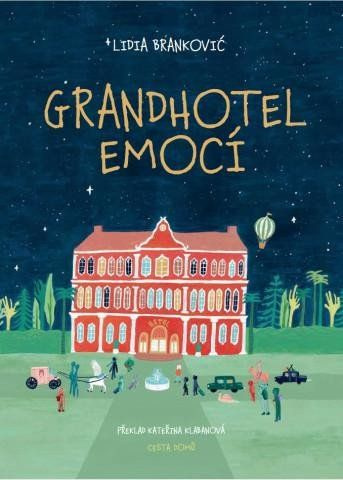 Grandhotel emocí - Lidia Branković