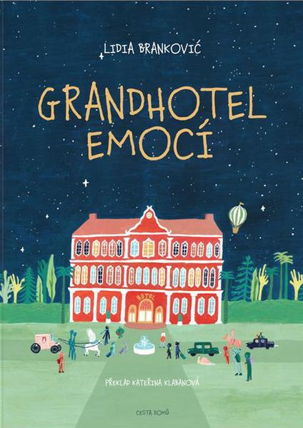 Grandhotel emocí - Lidia Branković