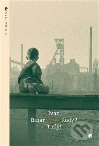 Kudy? Tudy! - Ivan Binar