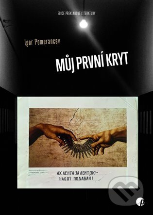 Můj první kryt - Igor Pomerancev