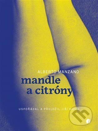 Mandle a citróny - Alberto Manzano