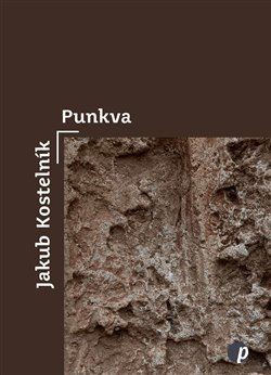 Punkva. básně spánku - Jakub Kostelník