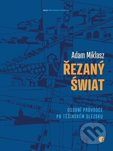 Řezaný świat - Adam Miklasz - kniha z kategorie Historie
