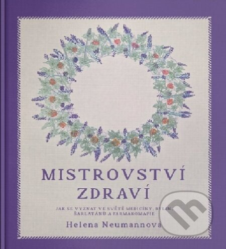 Mistrovství zdraví - Helena Neumannová