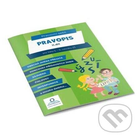 Pravopis 2 - Pracovní sešit pro žáky 5.-9. ročníku ZŠ