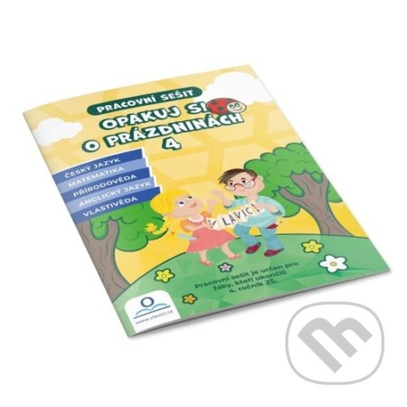 Opakuj si o prázdninách 4 - Pracovní sešit V lavici s.r.o.