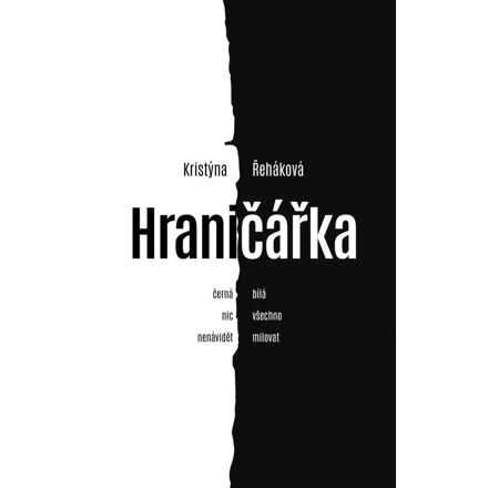 Hraničářka - Život s hraniční poruchou osobnosti - Kristýna Řeháková