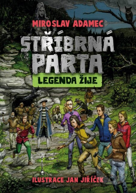Stříbrná parta - Legenda žije - Miroslav Adamec