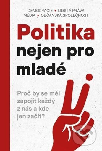 Politika nejen pro mladé - kol.