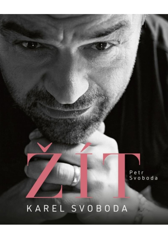 Karel Svoboda – Žít - Petr Klein Svoboda
