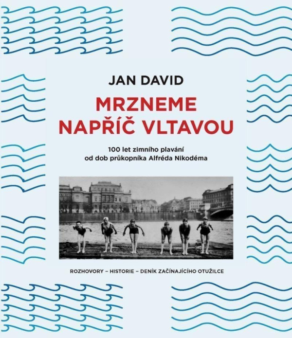 Mrzneme napříč Vltavou - Jan David