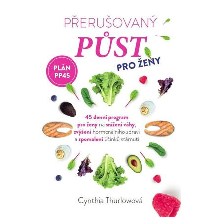 Přerušovaný půst pro ženy - Cynthia Thurlow