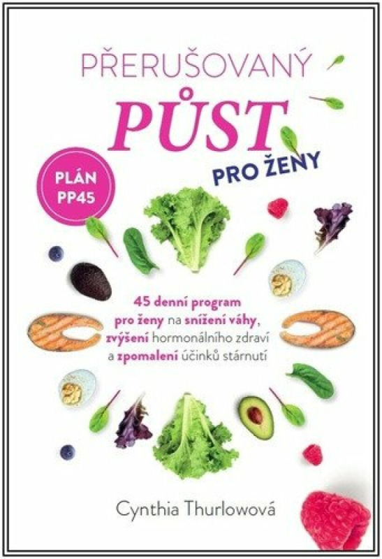 Přerušovaný půst pro ženy - Cynthia Thurlow