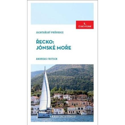 Řecko: Jónské moře - jachtařský průvodce - Andreas Fritsch