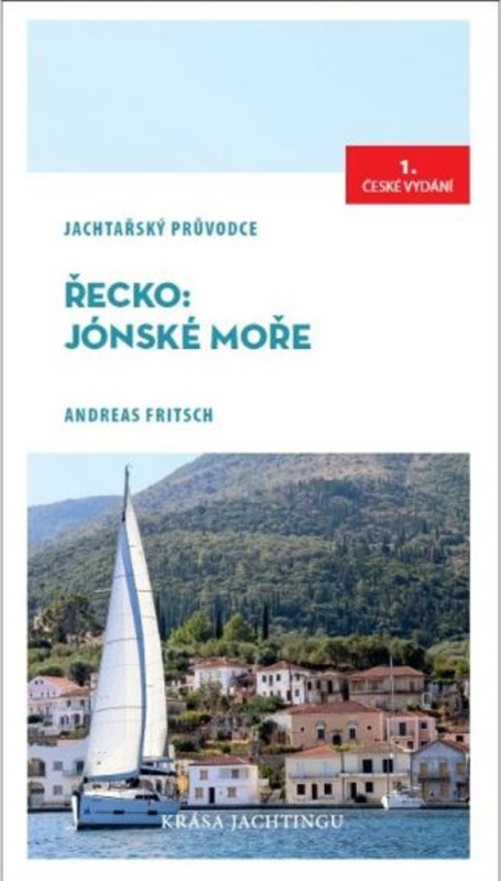 Řecko: Jónské moře - jachtařský průvodce - Andreas Fritsch