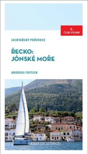 Řecko: Jónské moře - jachtařský průvodce - Andreas Fritsch
