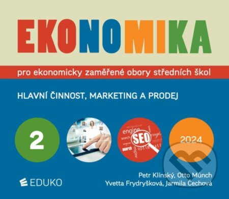 Ekonomika 2 pro ekonomicky zaměřené obory SŠ - Otto Münch, Petr Klínský, Yvetta Frydryšková - kniha z kategorie Daně